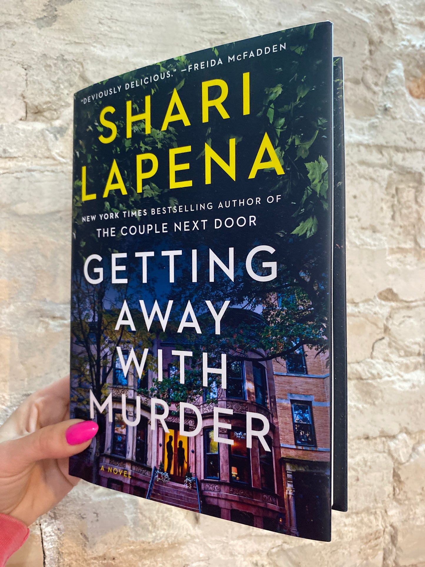 Getting Away with Murder by Shari Lapena *PREORDER*