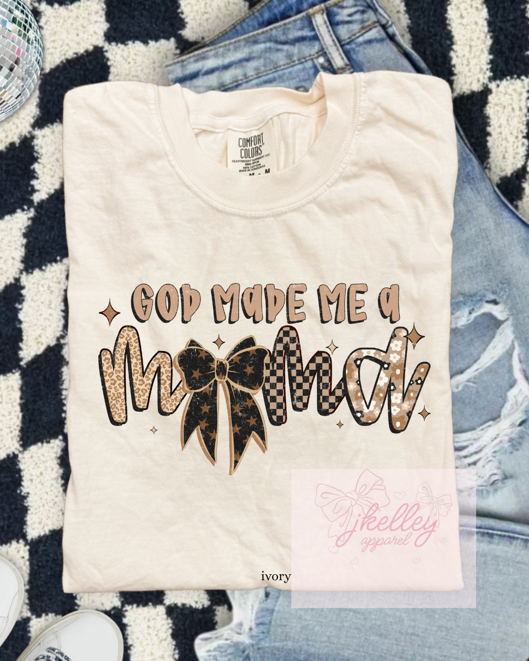 God made me a mama tan T Shirt