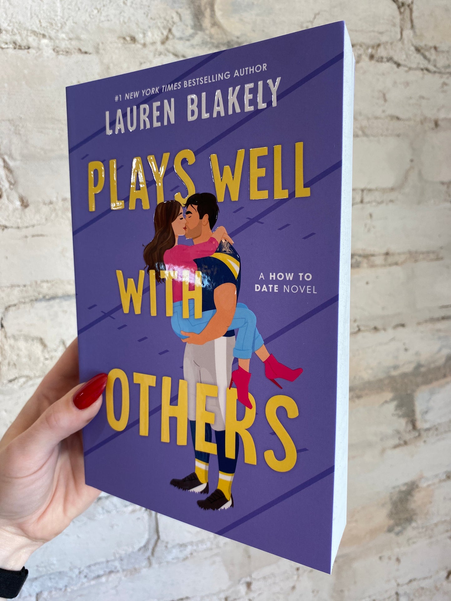 Plays Well With Others by Lauren Blakely (Book 2)