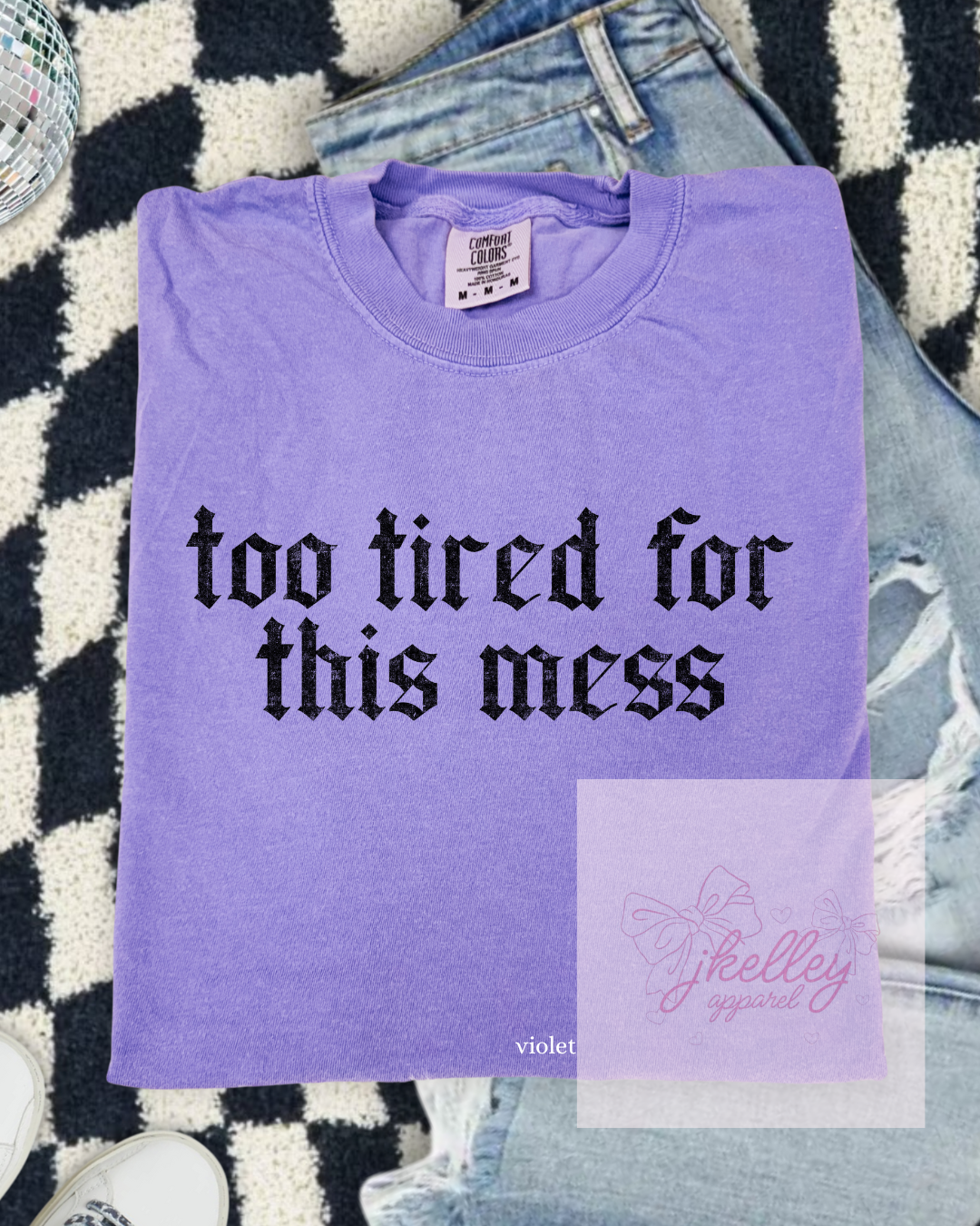 Too Tired for this mess T Shirt