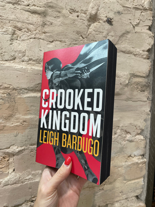 Crooked Kingdom: The Dregs Edition