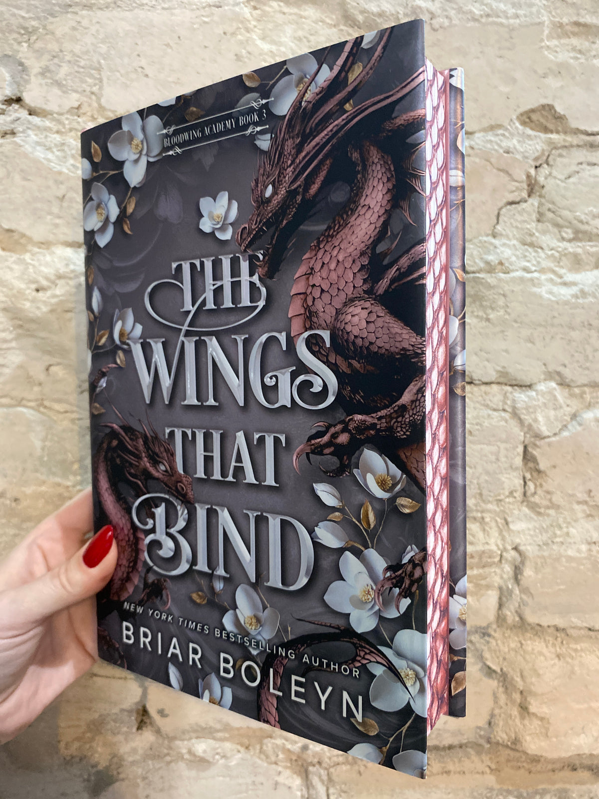 The Wings That Bind by Briar Boleyn (Deluxe Hardcover) (Bloodwing Academy: Book 3)