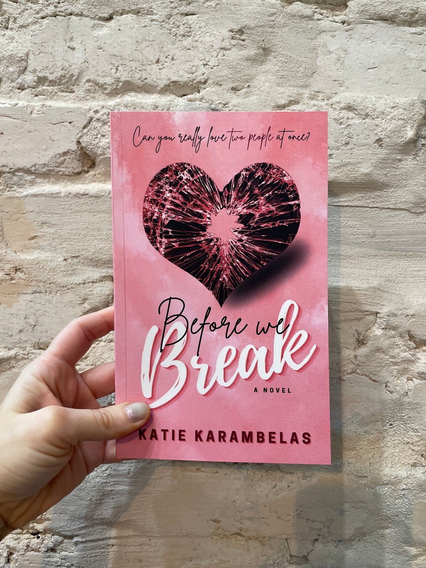 Before We Break by Katie Karambelas