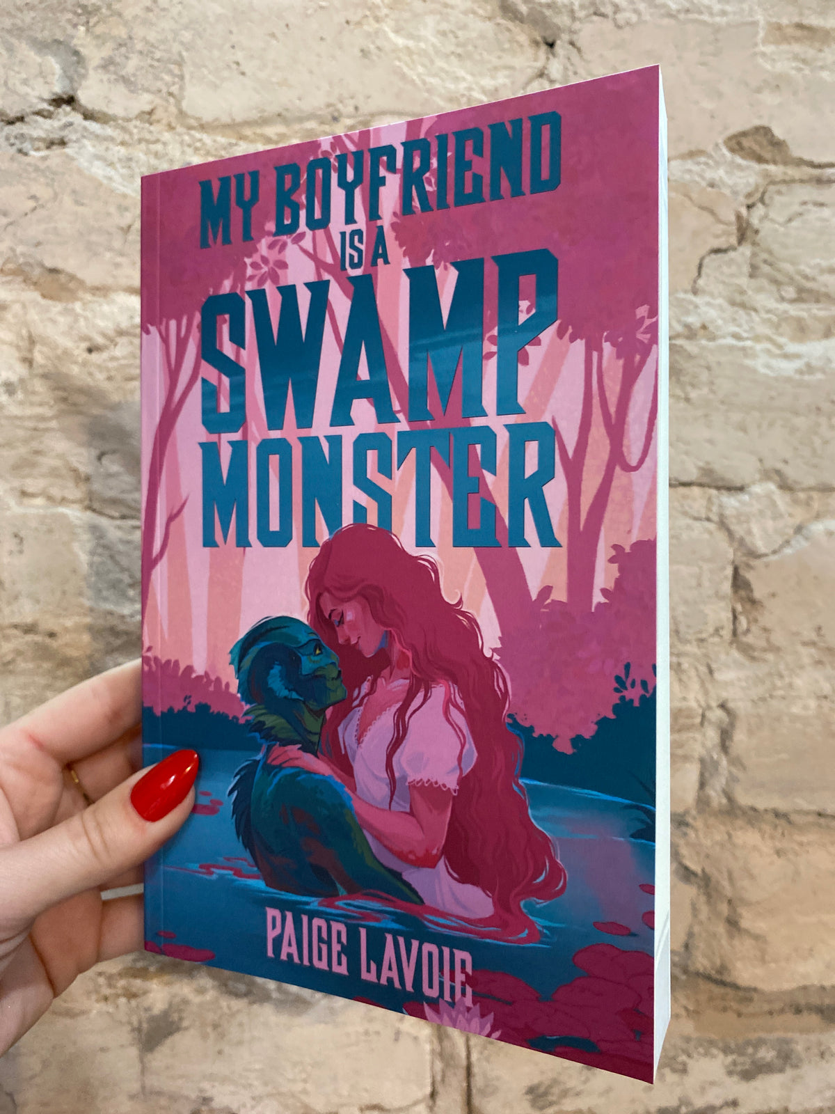 My Boyfriend is a Swamp Monster by Paige Lavoie (My Monster Meet Cute: Book 1)