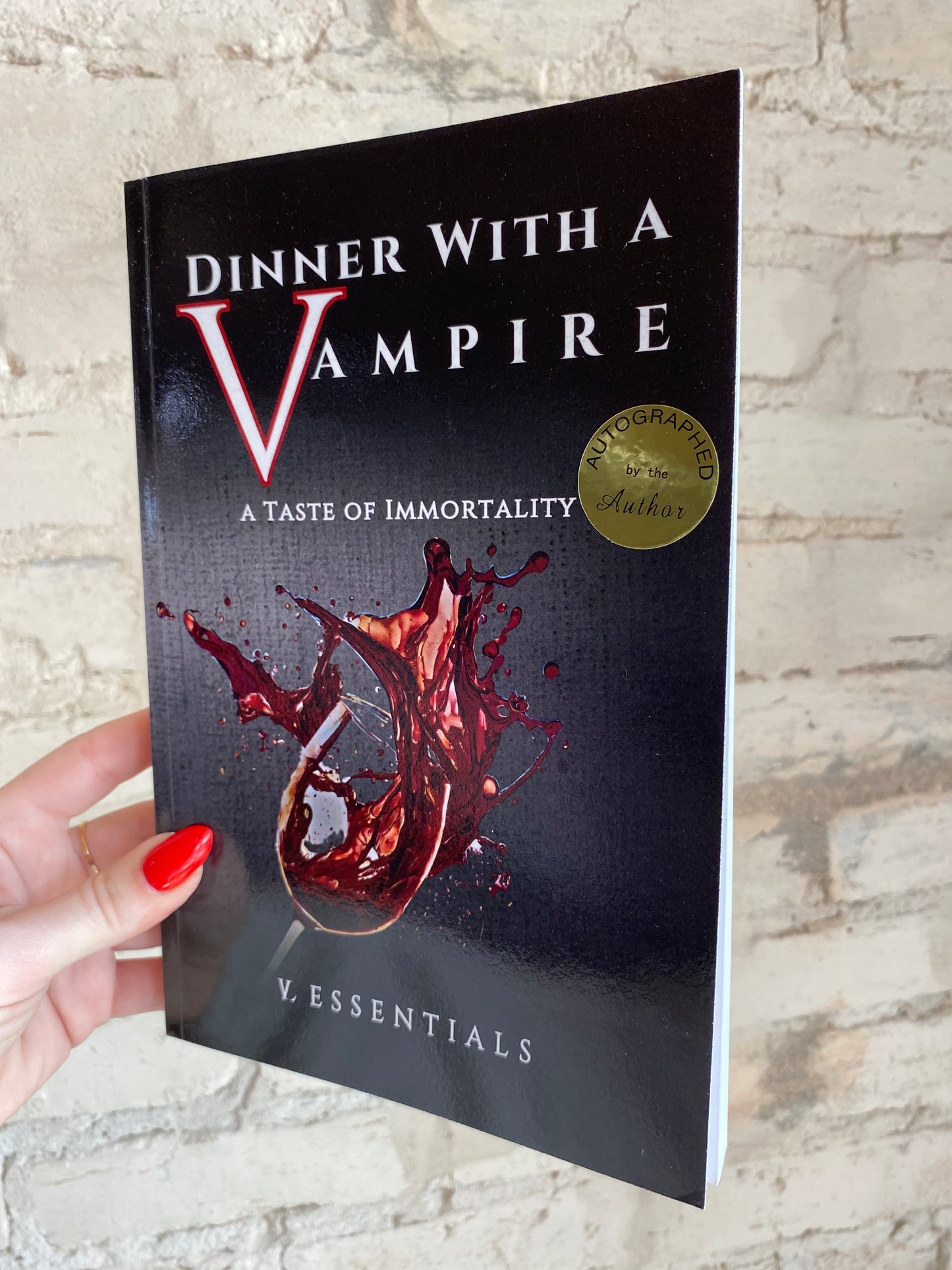 Dinner with a Vampire: A Taste of Immortality by VL Essentials *SIGNED*