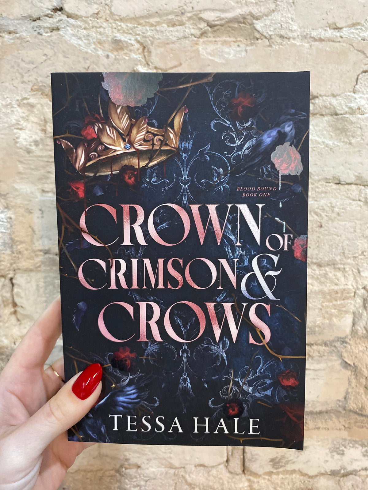 Crown of Crimson and Crows by Tessa Hale (Deluxe Edition) (Blood Bound: Book 1)