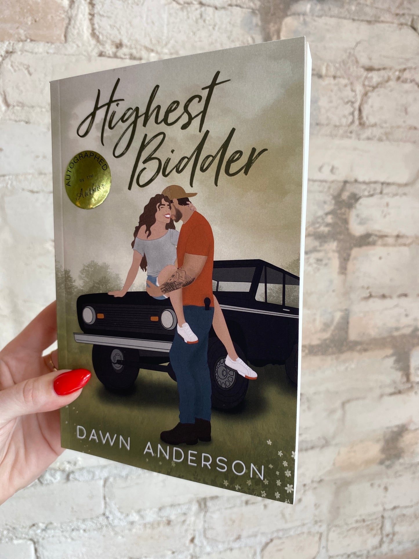 Highest Bidder by Dawn Anderson *SIGNED*