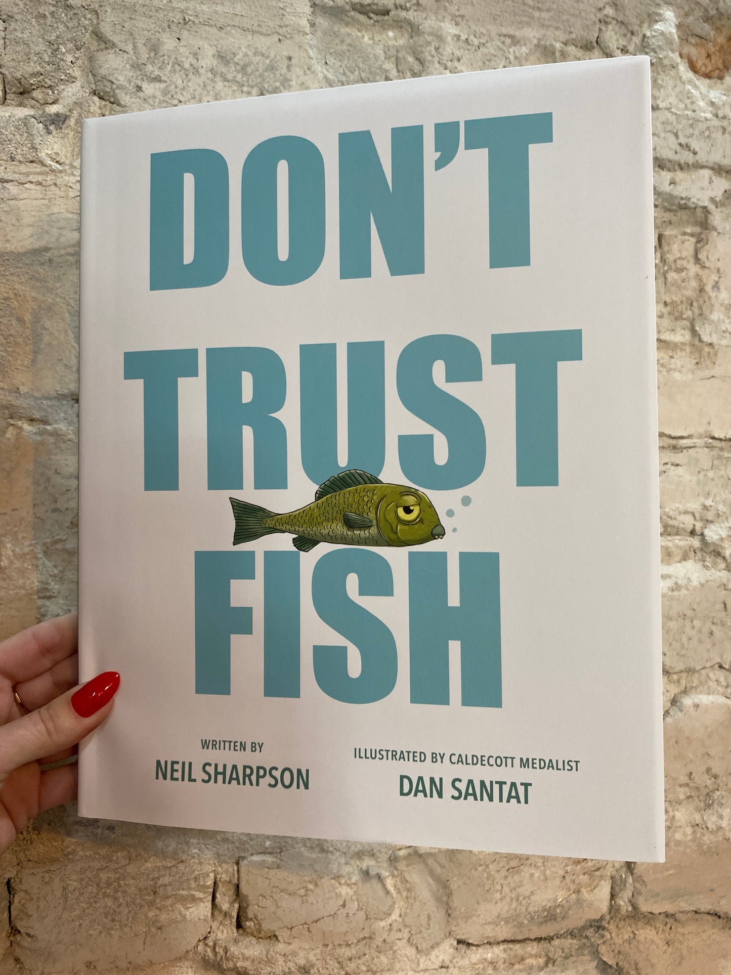 Don’t Trust Fish