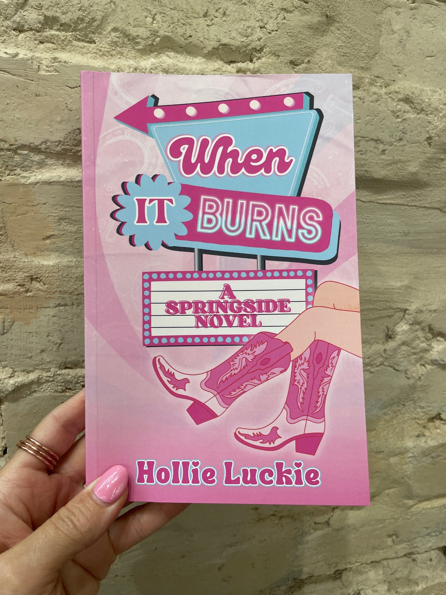 When it Burns by Hollie Luckie