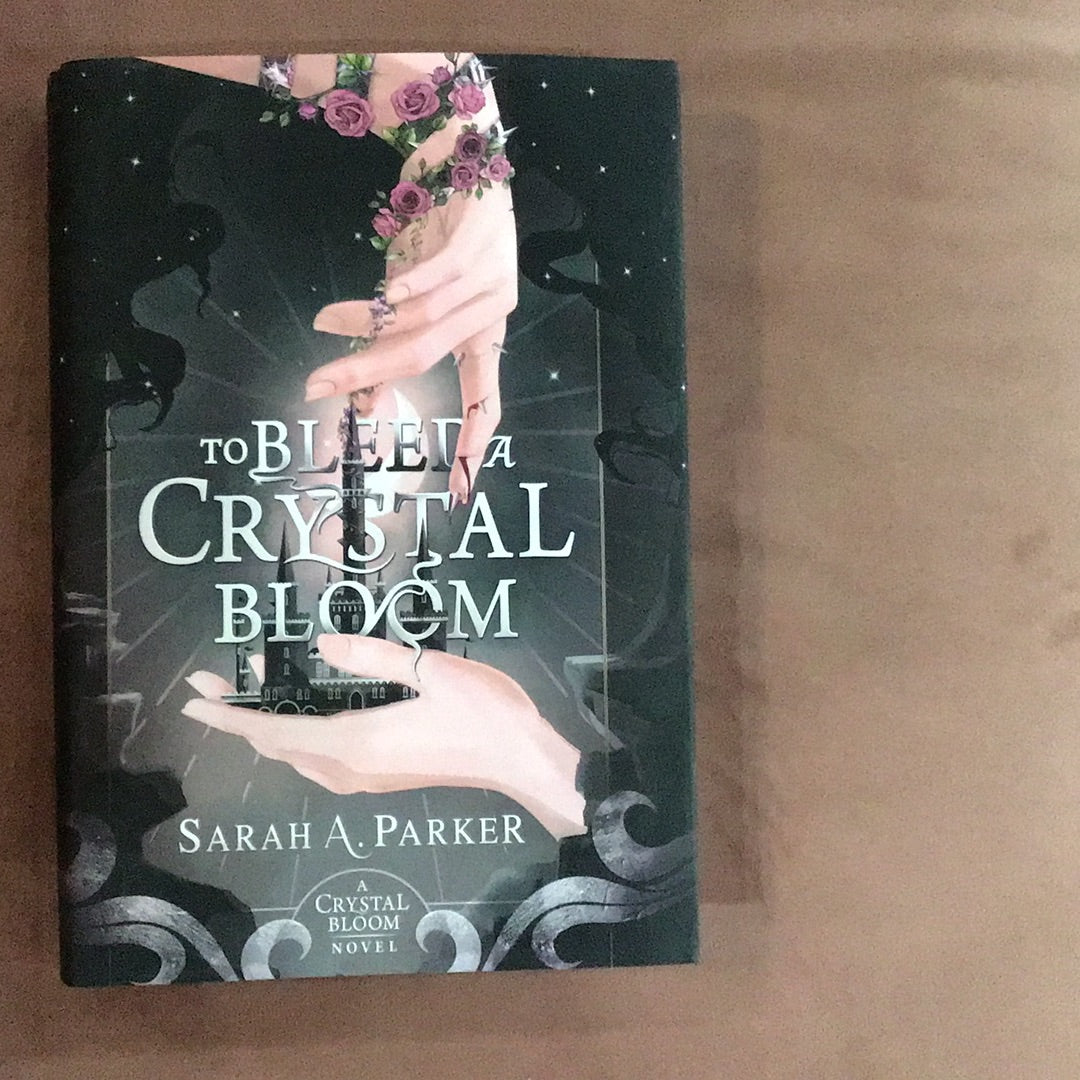 To Bleed A Crystal Bloom