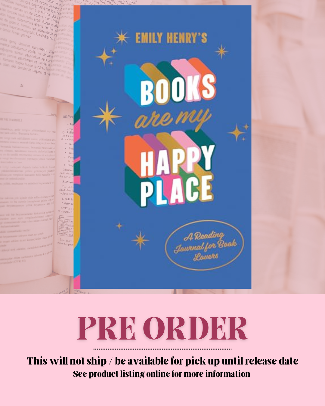 Books Are My Happy Place: A Reading Journal for Book Lovers by Emily Henry *PREORDER*