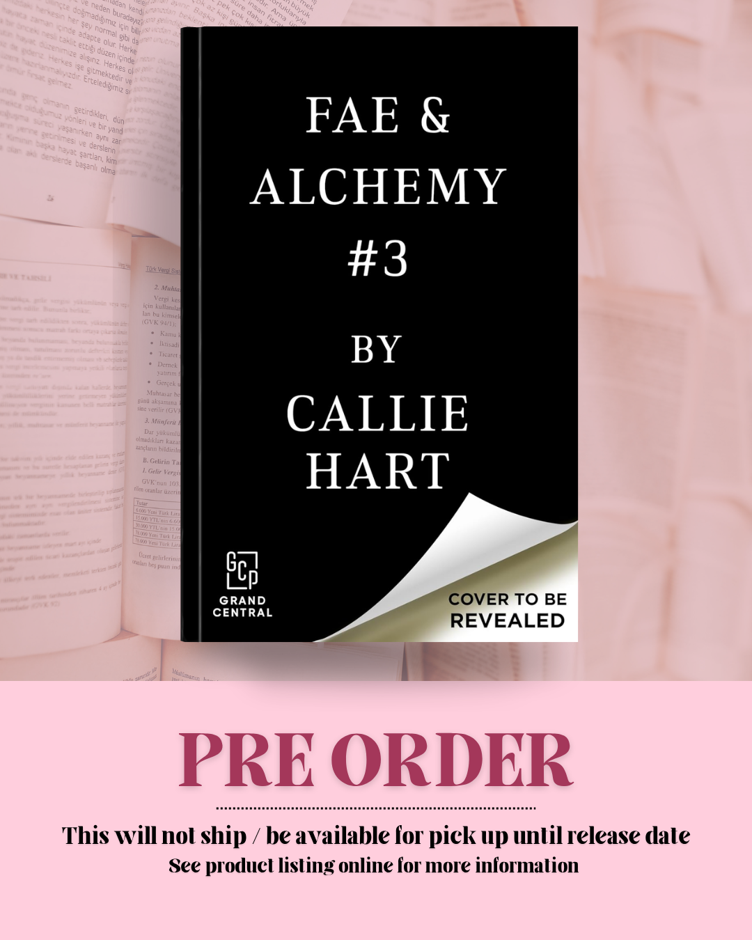 Fae & Alchemy Book 3 by Callie Hart (Deluxe Edition) (Book 3) *PREORDER*