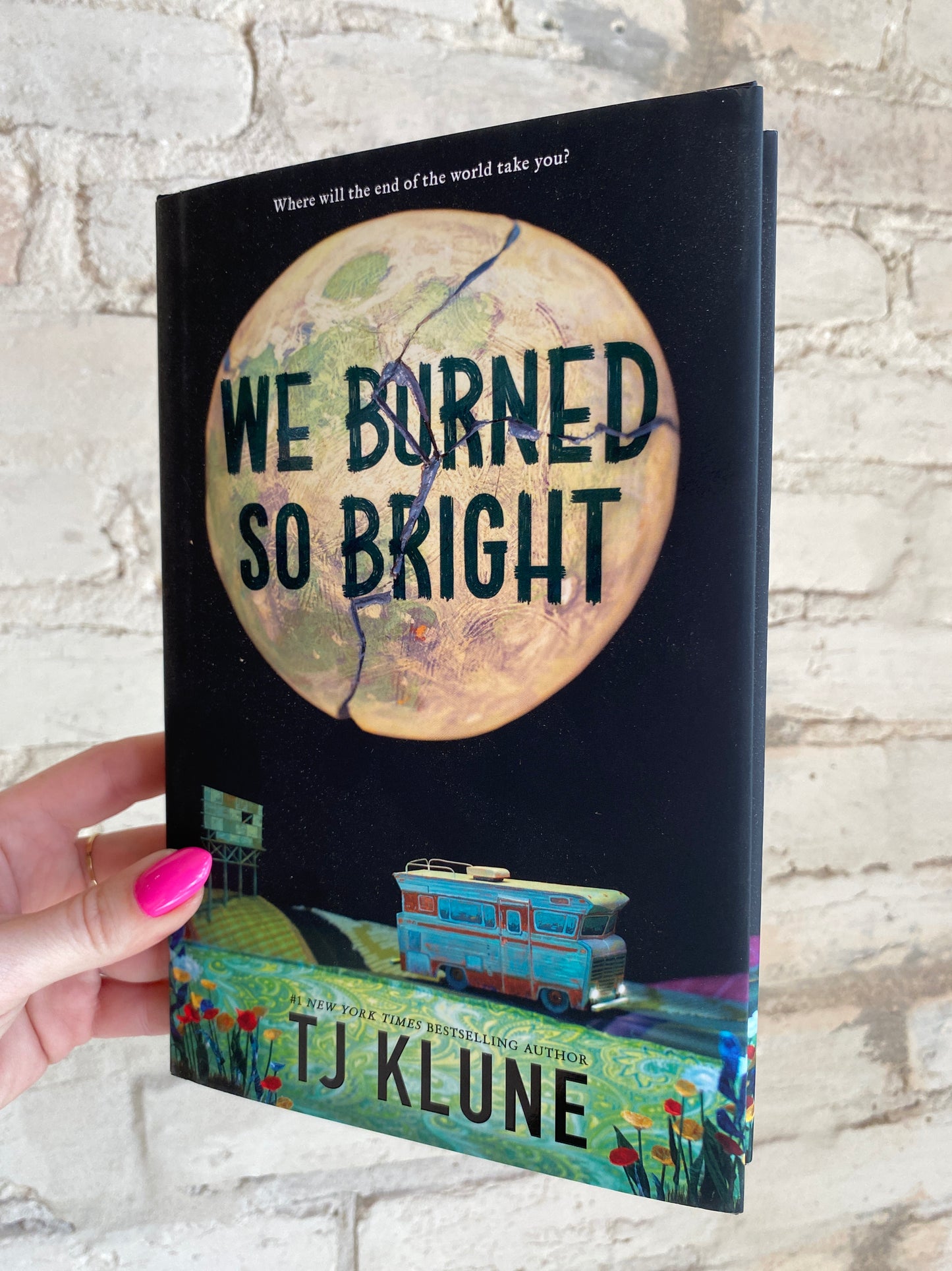 We Burned So Bright by TJ Klune