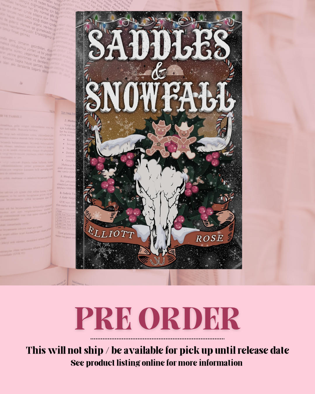 Saddles and Snow by Elliott Rose (Book 5) *PREORDER*