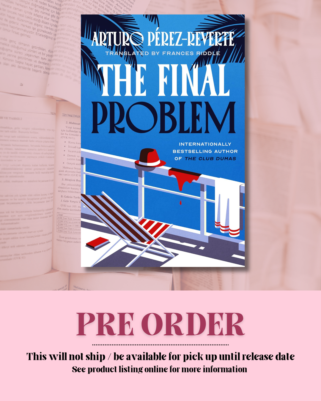 The Final Problem by Arturo Pérez-Reverte *PREORDER*