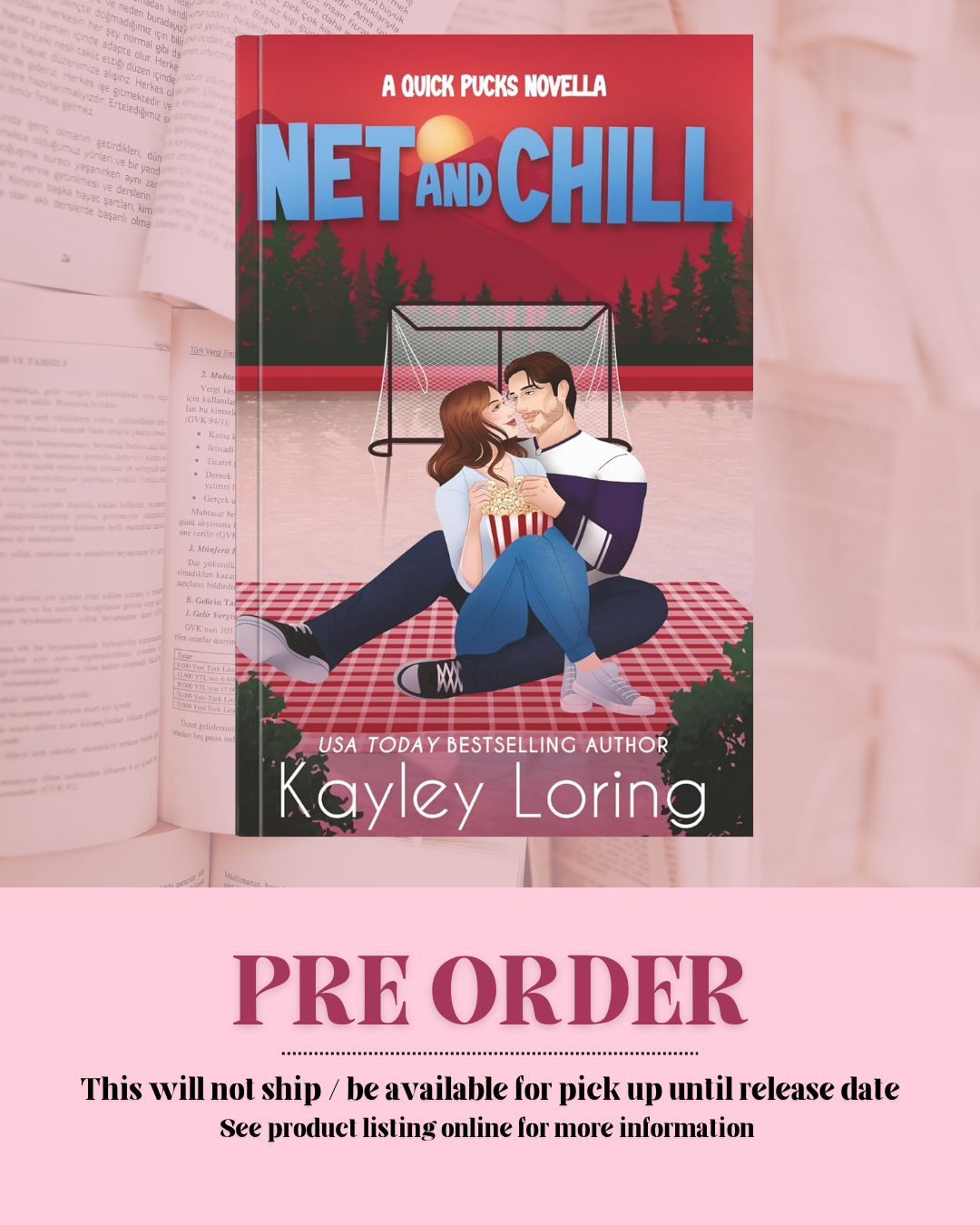 Net and Chill by Kayley Loring (Novella) *PREORDER*