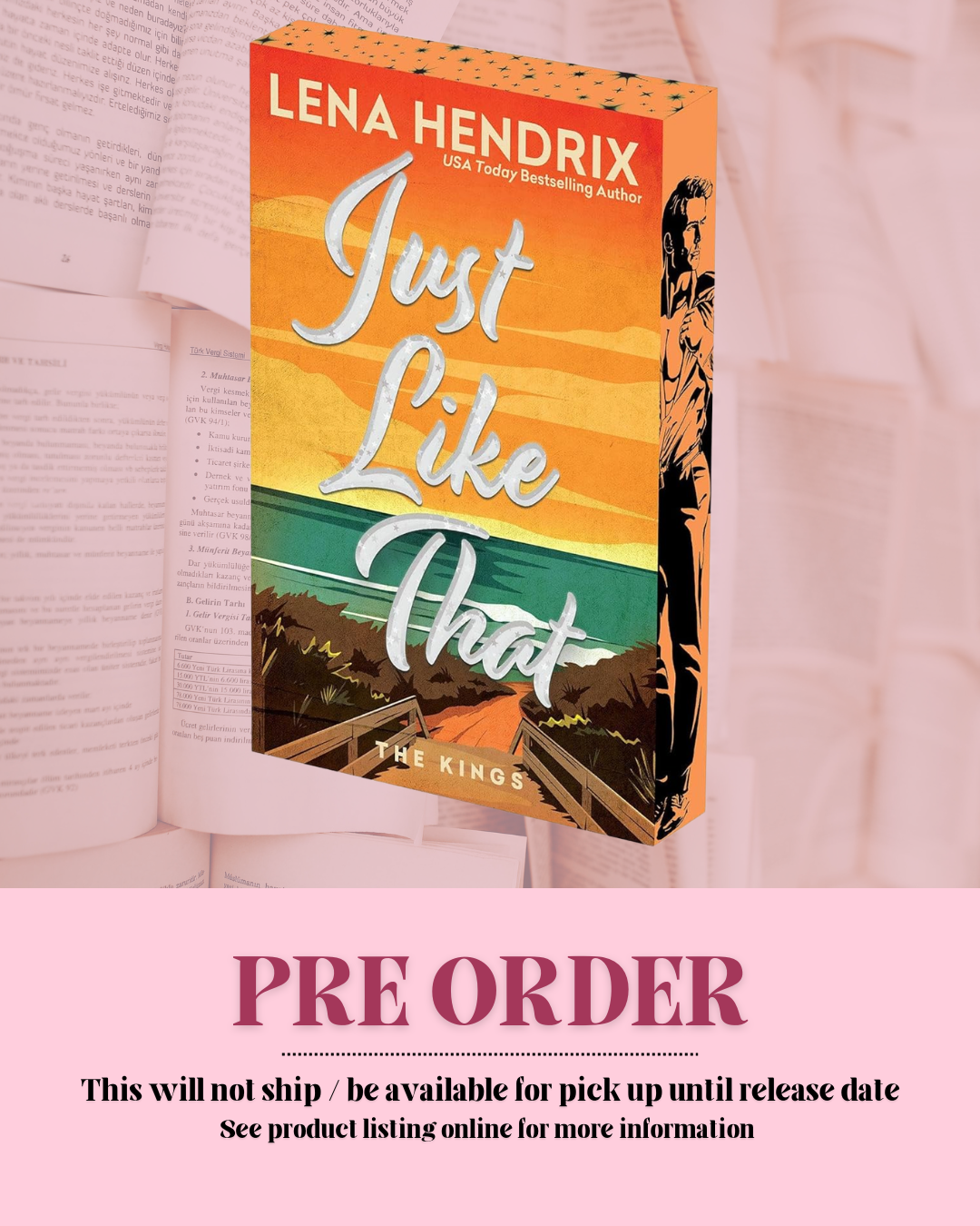 Just Like That by Lena Hendrix (Deluxe Edition) (Book 4) *PREORDER*