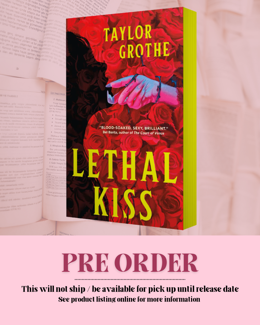 Lethal Kiss by Taylor Grothe (Deluxe Edition) *PREORDER*