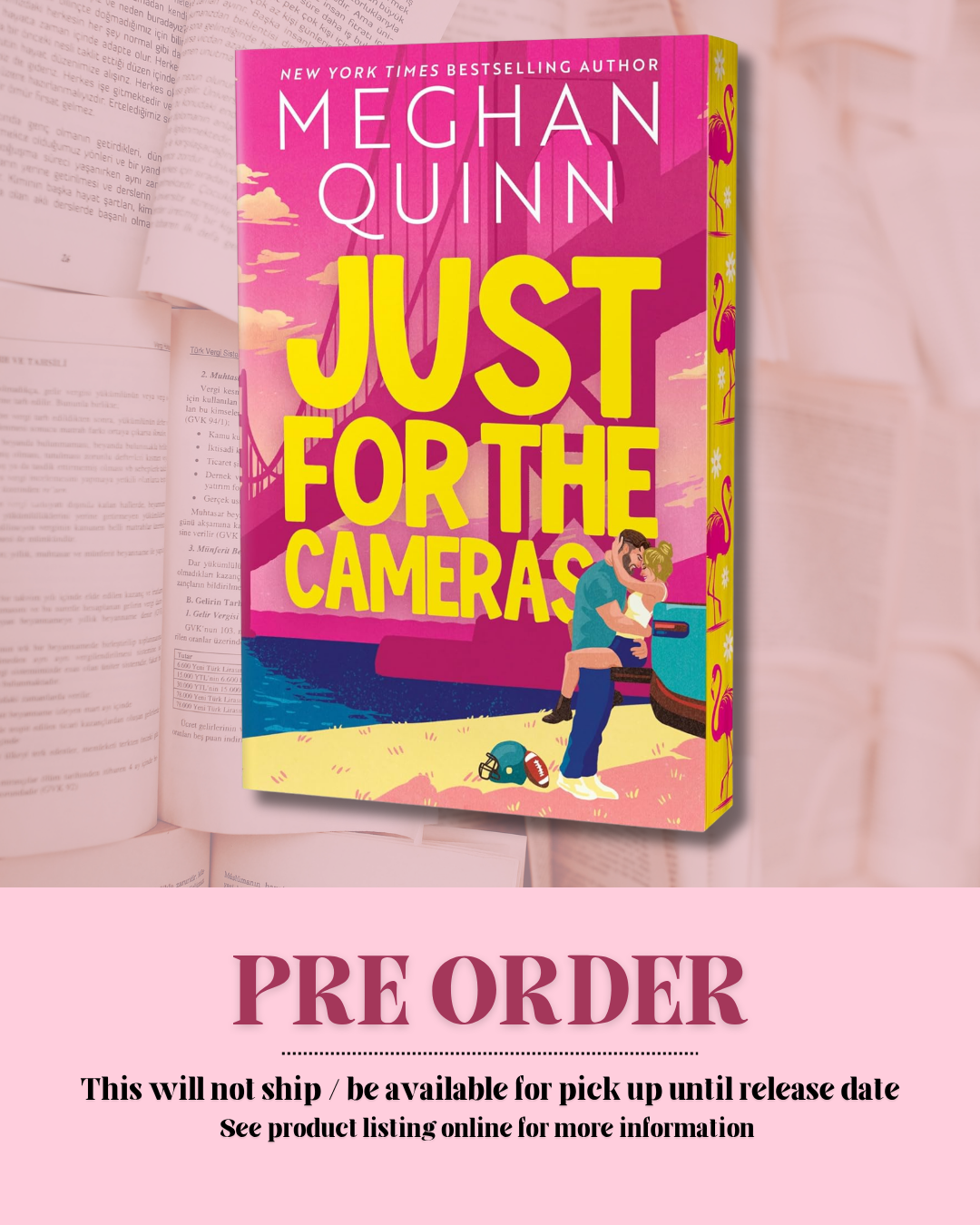 Just For The Cameras by Meghan Quinn (Deluxe Edition)