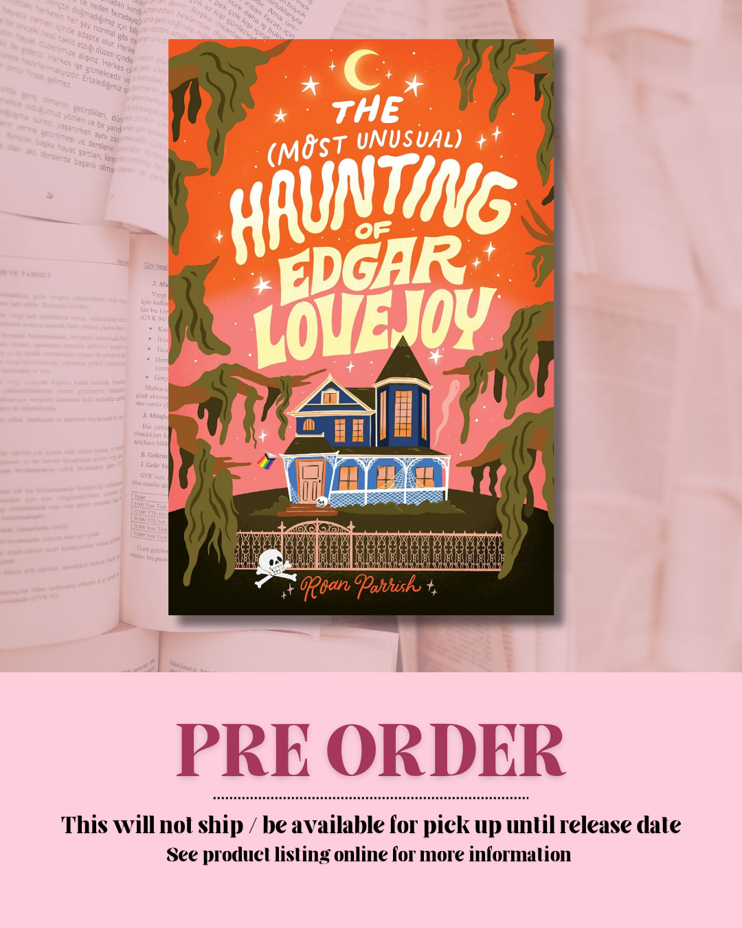 The Most Unusual Haunting of Edgar Lovejoy *PREORDER*