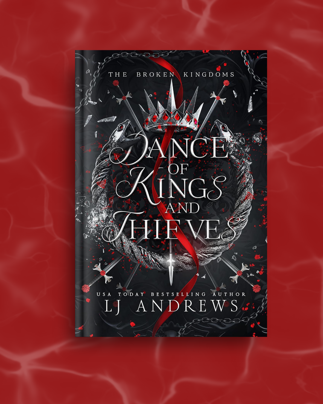 Dance of Thieves and Kings by LJ Andrews (Book 6)