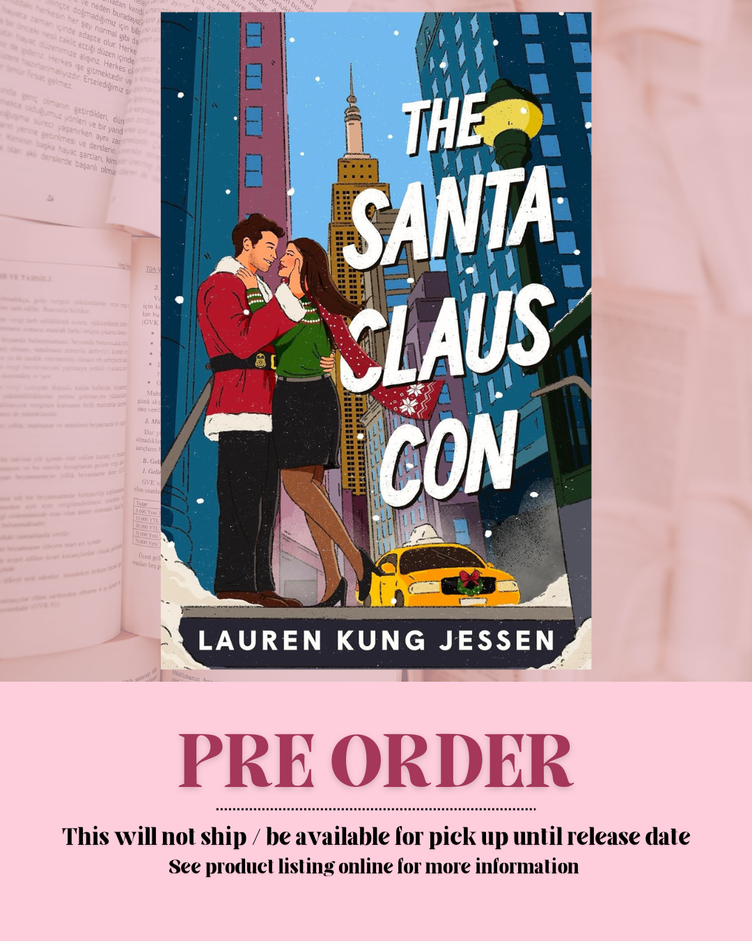The Santa Clause Con by Lauren Kung Jessen *PREORDER*