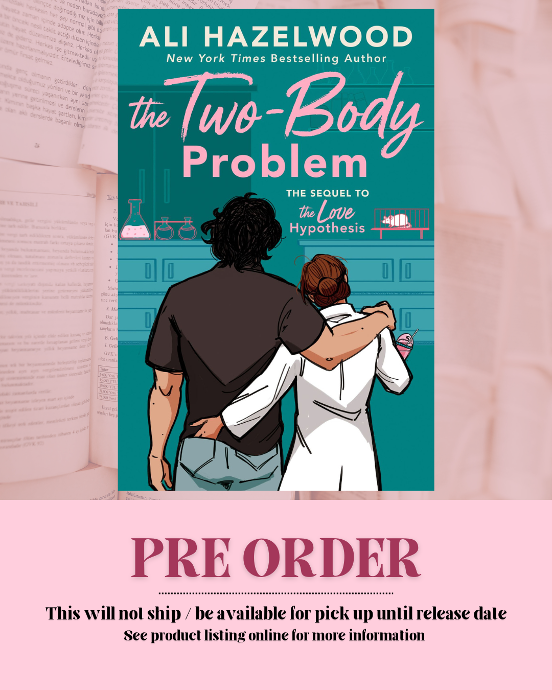 The Two-Body Problem by Ali Hazelwood (The Love Hypothesis: Book 2) *PREORDER*
