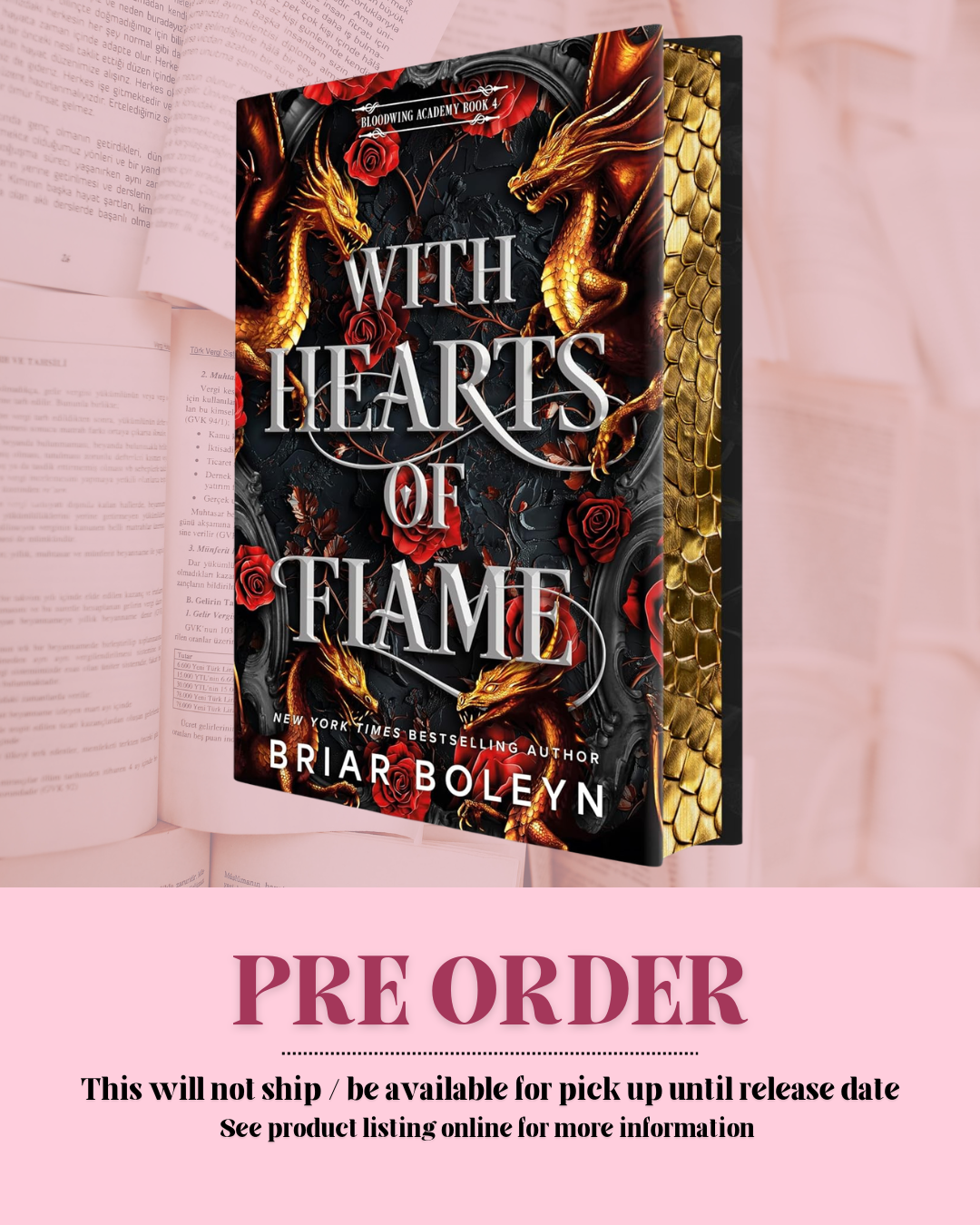 With Hearts of Flame by Briar Boleyn (Deluxe Hardcover) (Bloodwing Academy: Book 4) *PREORDER*