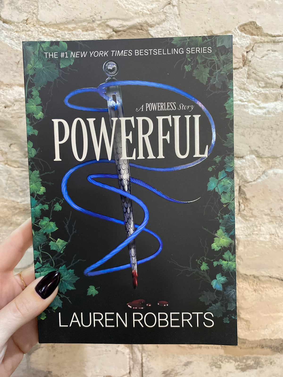 Powerful by Lauren Roberts (DELUXE EDITION) (The Powerless Trilogy: Book 1.5)
