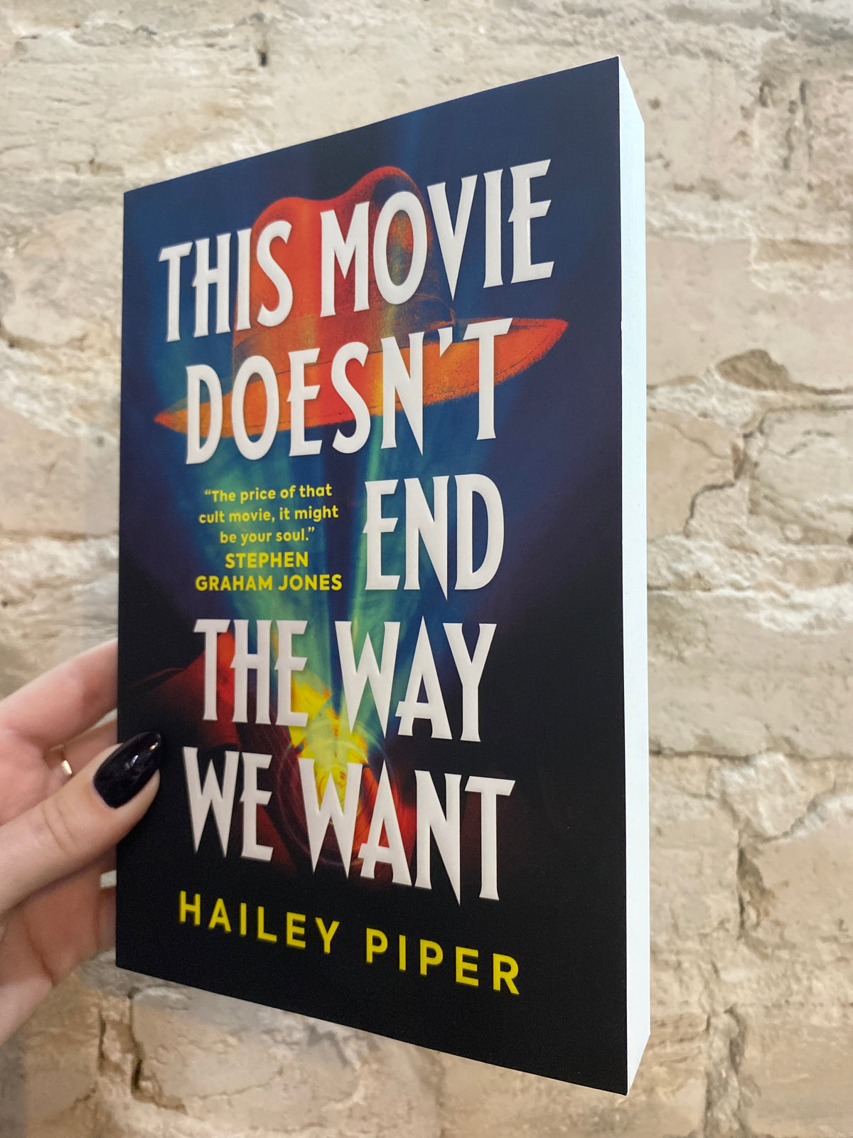 This Movie Doesn't End the Way We Want by Hailey Piper