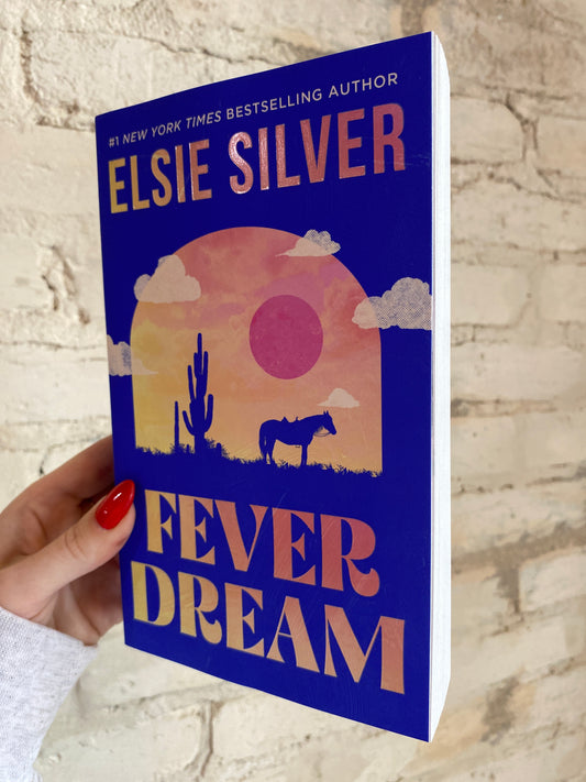 Fever Dream by Elsie Silver