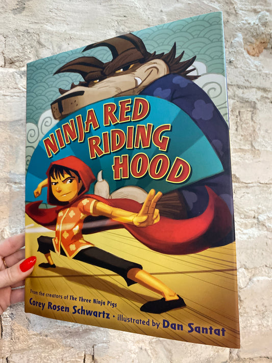 Ninja Red Riding Hood by Corey Rosen Schwartz