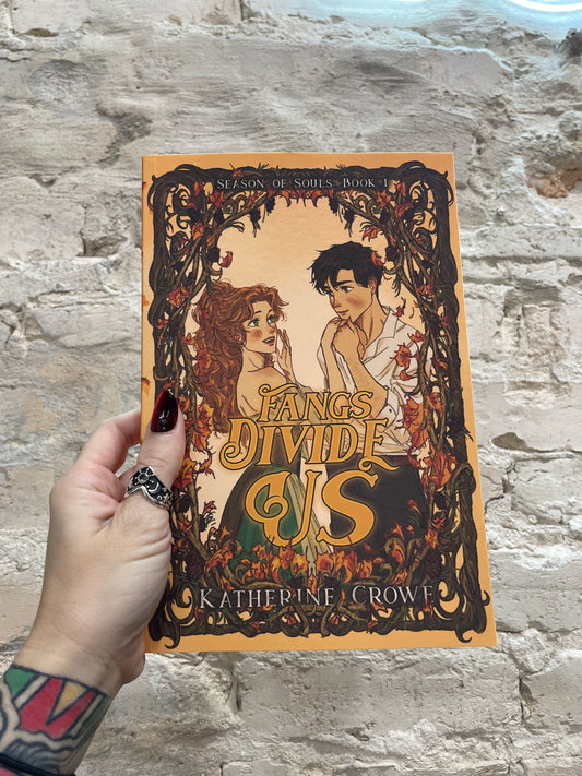 Fangs Divide Us by Katherine Crowe (Book 1)