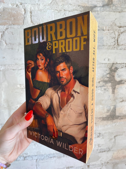 Bourbon & Proof by Victoria Wilder (Deluxe Edition) (Book 3)
