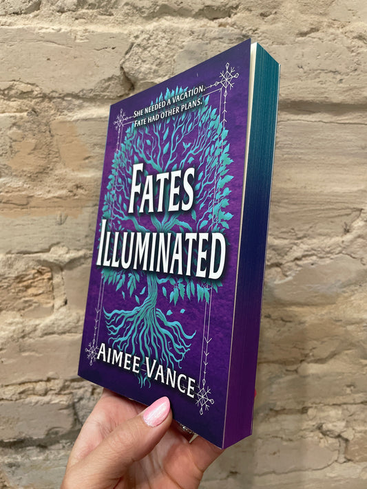 Fates Illuminated *signed