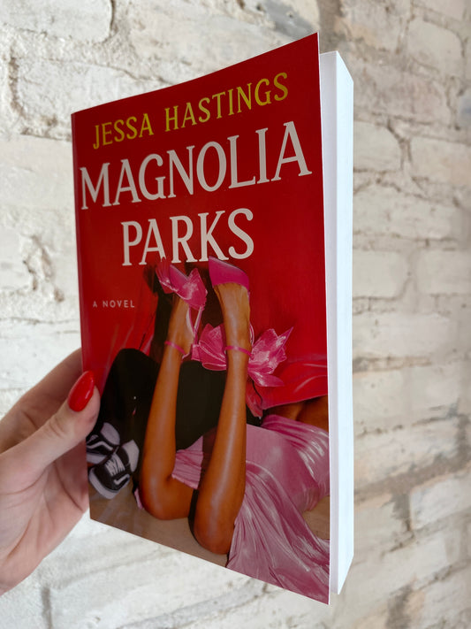 Magnolia Parks by Jessa Hastings