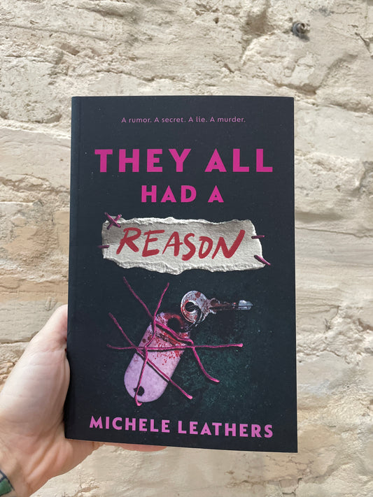 They All Had A Reason
