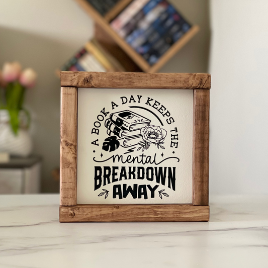 Mini Wood Sign -Mental Breakdown