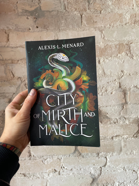 City of Mirth and Malice by Alexis L. Menard (Book 2)