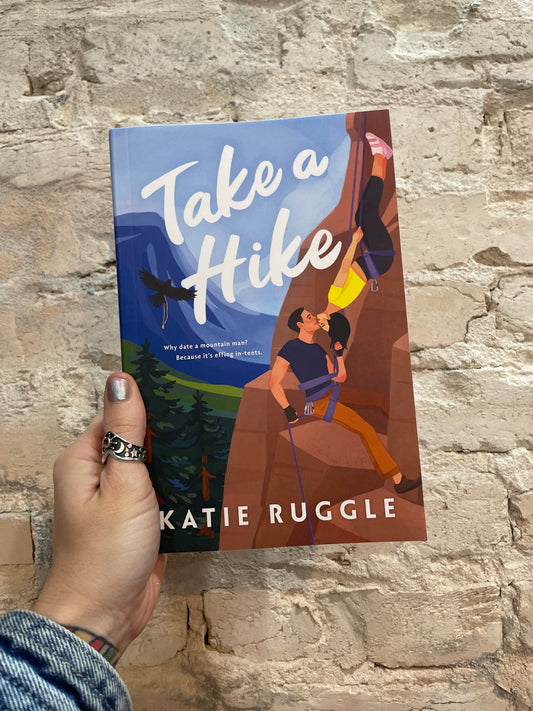 Take A Hike by Katie Ruggle