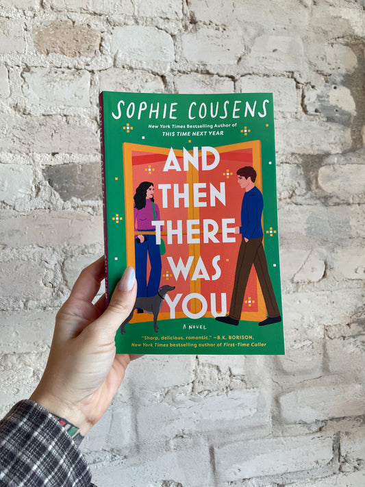 And Then There Was You by Sophie Cousens