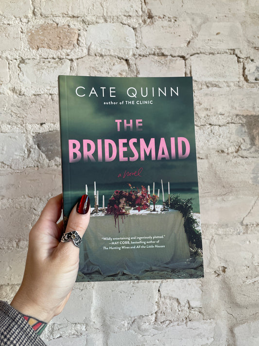 The Bridesmaid by Cate Quinn (Paperback)