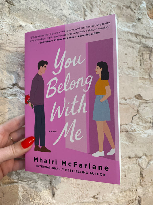 You Belong With Me by Mhairi McFarlane (Book 2)