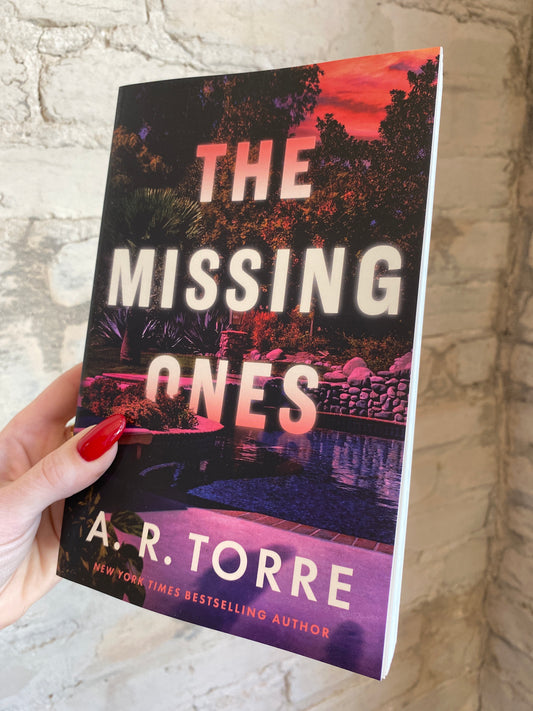 The Missing Ones by A.R. Torree