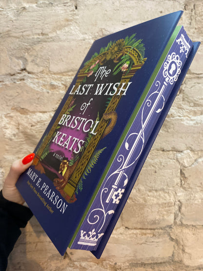 The Last Wish of Bristol Keats by Mary E. Pearson (Deluxe Edition) (Book 2)