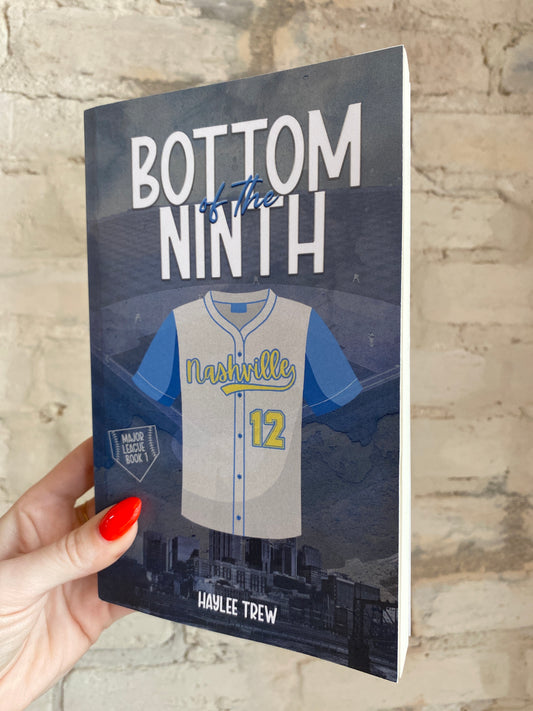 Bottom of the Ninth by Haylee Trew *SIGNED*