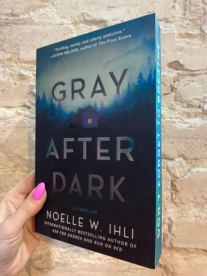 Gray After Dark by Noelle W. Ihli (Deluxe Edition) w/ extras