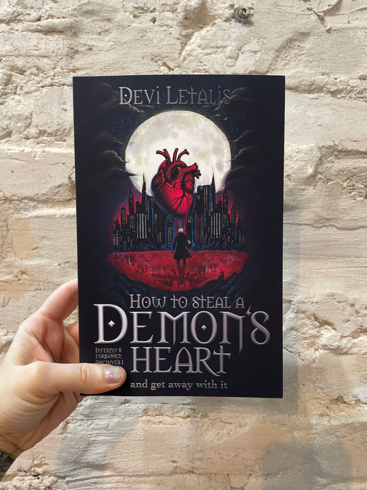 How To Steal A Demons Heart by Devi Letalis