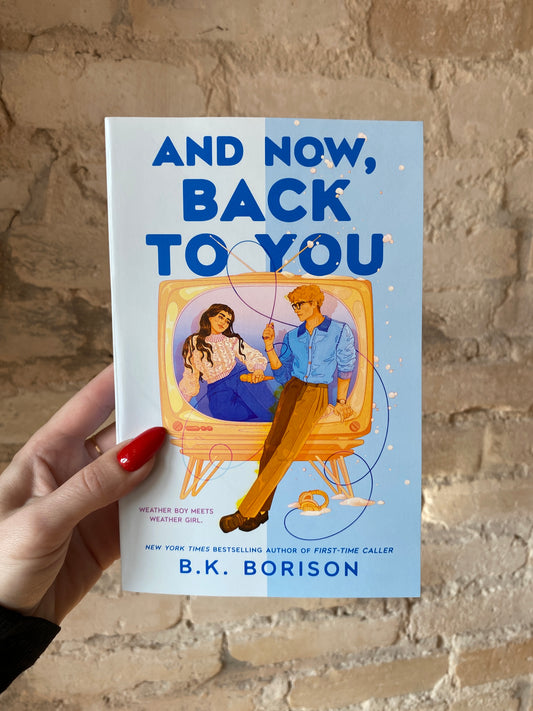 And Now, Back to You by B.K. Borison (Heartstring: Book 2)