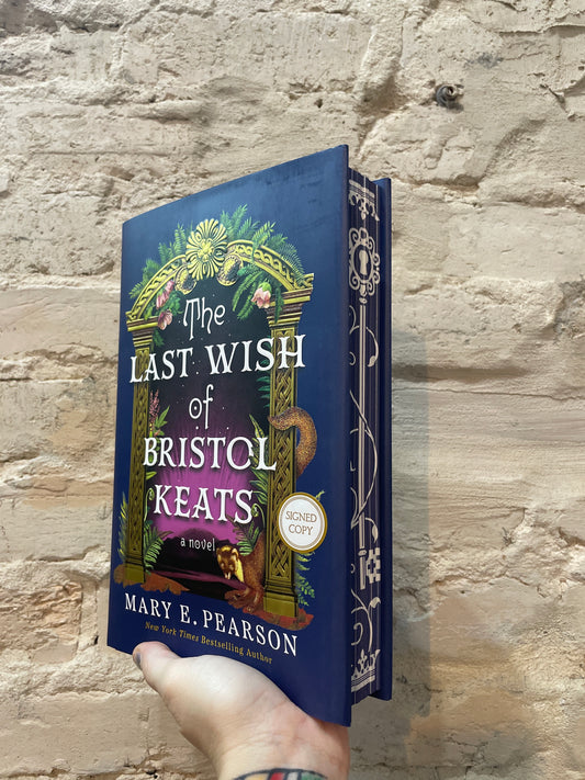 The Last Wish of Bristol Keats  *SIGNED* *PREORDER